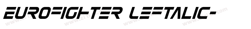 Eurofighter Leftalic字体转换